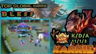 HERO KARRIE TOP GLOBAL BLESS || K/D/A 11/1/3