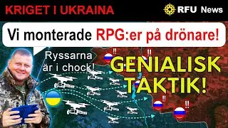 Otroligt Luftanfall! Ukrainarna Blir F&ouml;rst i v&auml;rlden med FPV-Dr&ouml;nare Utrustade med RPG:er | RFU News