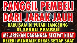 KUNFAYAKUN! PUTAR DI TEMPAT USAHA, AYAT PELARIS JUALAN MUSTAJAB, PENARIK REZEKI DARI SEGALA PENJURU