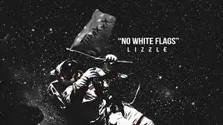 Lizzle - Brovas (No White Flags)