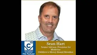 167: Sean Hart, Senior Advisor, Precision for Medicine, on Character