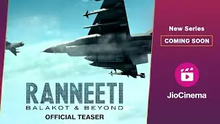 Ranneeti: Balakot & Beyond | Official Teaser | Jimmy Shergill | Lara Dutta | Coming Soon | JioCinema