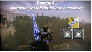 Destiny 2 Contraverse Hold (Build and Overview)