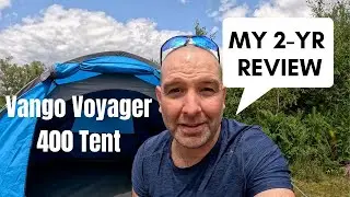 Vango Voyager 400 Tent: My Long Term Review