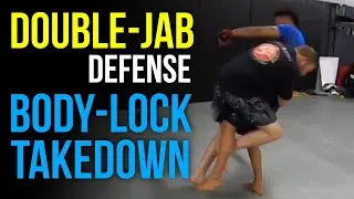 How To Defend Double Jab: Body Lock Takedown To Ground & Pound