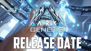 ARK GENESIS *HUGE* RELEASE DATE NEWS!