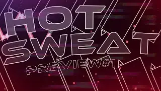 [PREVIEW#1] Hot Sweat by me (Cold Sweat Remake) | GD