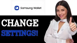 How To Change Samsung Wallet Swipe Up (2025)