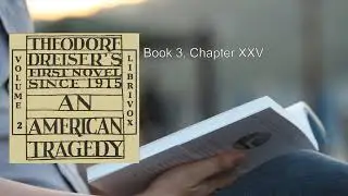 American Tragedy, Volume 2 (2/2) 🥇 By Theodore Dreiser. FULL Audiobook