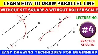 HOW TO DRAW PARALLEL LINE WITHOUT SET SQUARE AND ROLLER SCALE | EASY DRAWING TECHNIQUES LECTURE 4