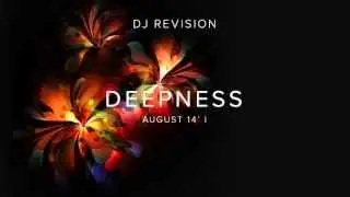 Deep House. DJ Revision &mdash; Deepness August 14' I.
