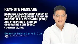 Keynote Message of Gov. Dax Cua for National Dissemination Forum on the Updated PSIC  and PSGC