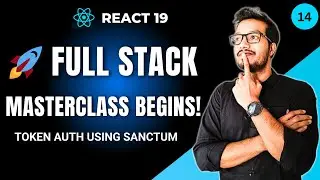 React 19 Full Stack Masterclass Ep 14 – Complete Login with Sanctum Token