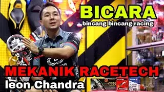 CERITA MEKANIK RACETECH || LEON CHANDRA KING OF INJEKSI
