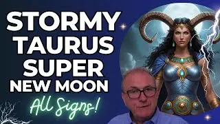Taurus Super New Moon! + All Signs