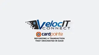 Cardpointe: Refunding a Transaction That Originated in Sage
