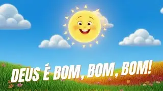 Deus é Bom, Bom, Bom! 🌟 Louvor Infantil sobre a Promessa de Abraão
