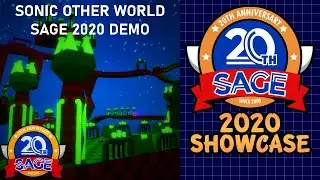 SAGE 2020 Showcase | Sonic Other World