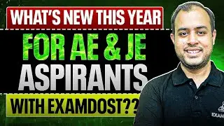 What&rsquo;s new this year for AE and JE Aspirants with ExamDost??&nbsp;|&nbsp;Ankit&nbsp;Goyal