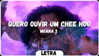 Moana 2 - Quero Ouvir um Chee Hoo (Saulo Vasconcellos) [Letra|PT BR] #disneysongs  #moana2