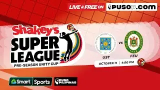 Shakey’s Super League | Preseason Unity Cup | UST vs. FEU