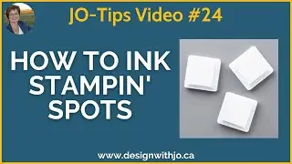 JO-Tips #24 How to Ink Stampin' Spots