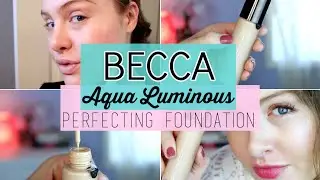 BECCA Aqua Luminous Perfecting Foundation DEMO + REVIEW