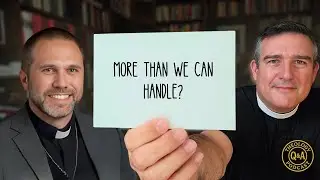 Q&A: Does God Give Us More Than We Can Handle?