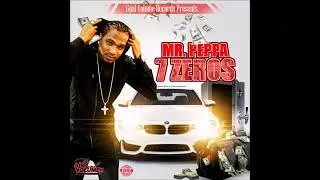 Mr. Peppa - 7 Zeros (Official Audio) January 2018
