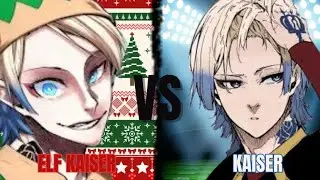 ELF KAISER VS KAISER. Who will win?