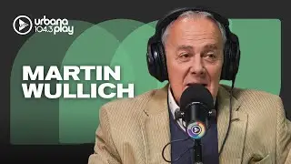 SU HISTORIA EN LA RADIO, INSULTOS ELEGANTES Y M&Uacute;SICA CL&Aacute;SICA: Martin Wullich #OlvidateDeTodo