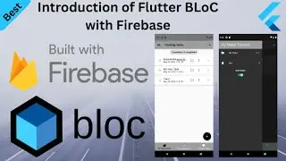 Flutter BLoC State Management with Firebase [2023]