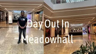 Meadowhall Day Out
