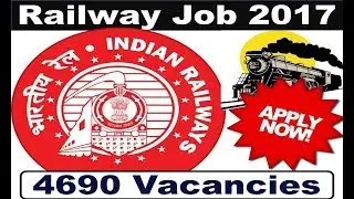 Railway Job 2017- 4690 post - RRB 2017- Apply Here