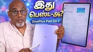 OnePlus Pad Go 2 Review | இது பெஸ்ட்-ஆ? Tamil Review | Pad Go 2 Stylo Features + Folio Case