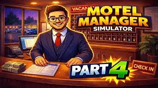 Running The Most CHAOTIC Motel In Town!! Motel Manager Simulator! PART4