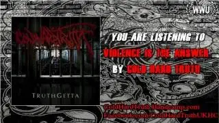 Cold Hard Truth - Violence Is The Answer