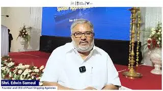 Shri Edwin Samuel Founder & CEO, Pearl Shipping Agencies shared insights at Port Efficiency Workshop