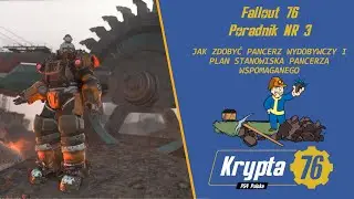 Fallout 76 Poradnik NR 3 | Jak zdobyć pancerz wydobywczy | Krypta 76 PS4 POLSKA  | #dworkop_elo