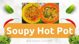 Hot Soupy Vegetable Noodles Bowl | Winter Comfort Food Loaded with Veggies