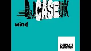 DJ CASE   WIND