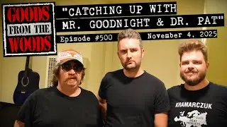 &laquo;Встреча с мистером Гуднайтом и доктором Пэтом Рейли&raquo; (The Goods from the Woods, №500)