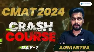 CMAT 2024 | Quant Crash Course | Day - 07 | Agni Mitra