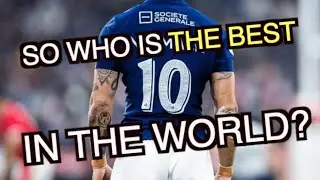 So who is the best Fly-Half in the world right now?