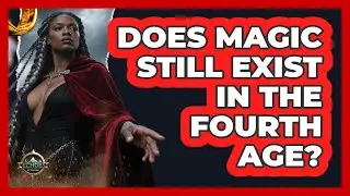 Does Magic Still Exist In The Fourth Age?