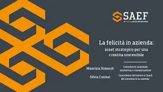 La felicità in azienda - asset strategico per una crescita sostenibile