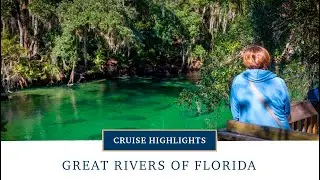 Great Rivers of Florida Cruise Highlights | American Cruise Lines