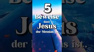 5 Beweise - Jesus ist Messias #messiah #jesus #tanach #flyedelweiss