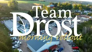Team Drost Morning Rollout