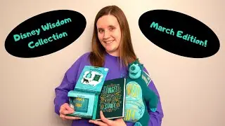 Disney Wisdom Collection March Full Review and Vlog Adventure